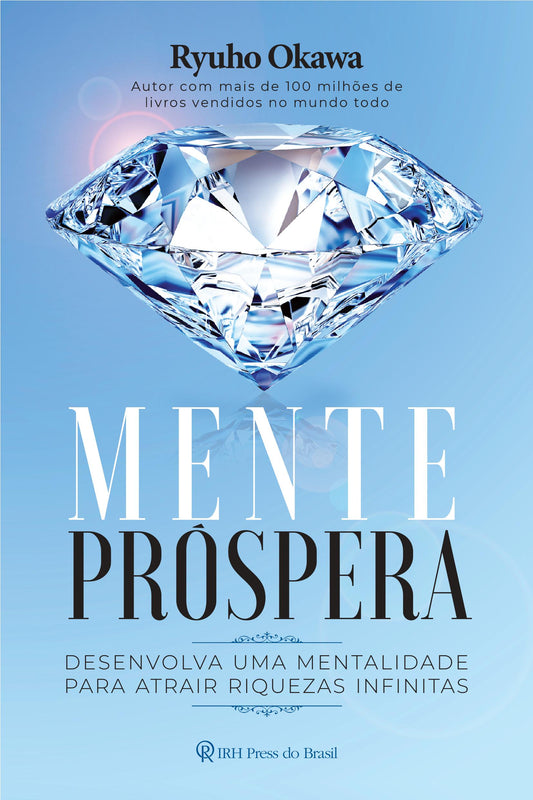 Book, Prosperity Thinking : Developing the Mindset for Attracting Infinite Riches, Ryuho Okawa, Portuguese - IRH Press International