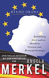 Book, Spiritual Interview, with the Guardian Spirit of Angela Merkel, Ryuho Okawa, German - IRH Press International
