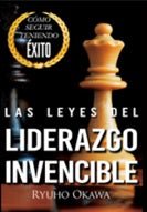 Book, The Laws of Invincible Leadership : An Empowering Guide for Continuous and Lasting Success in Business and in Life, Ryuho Okawa, Spanish - IRH Press International