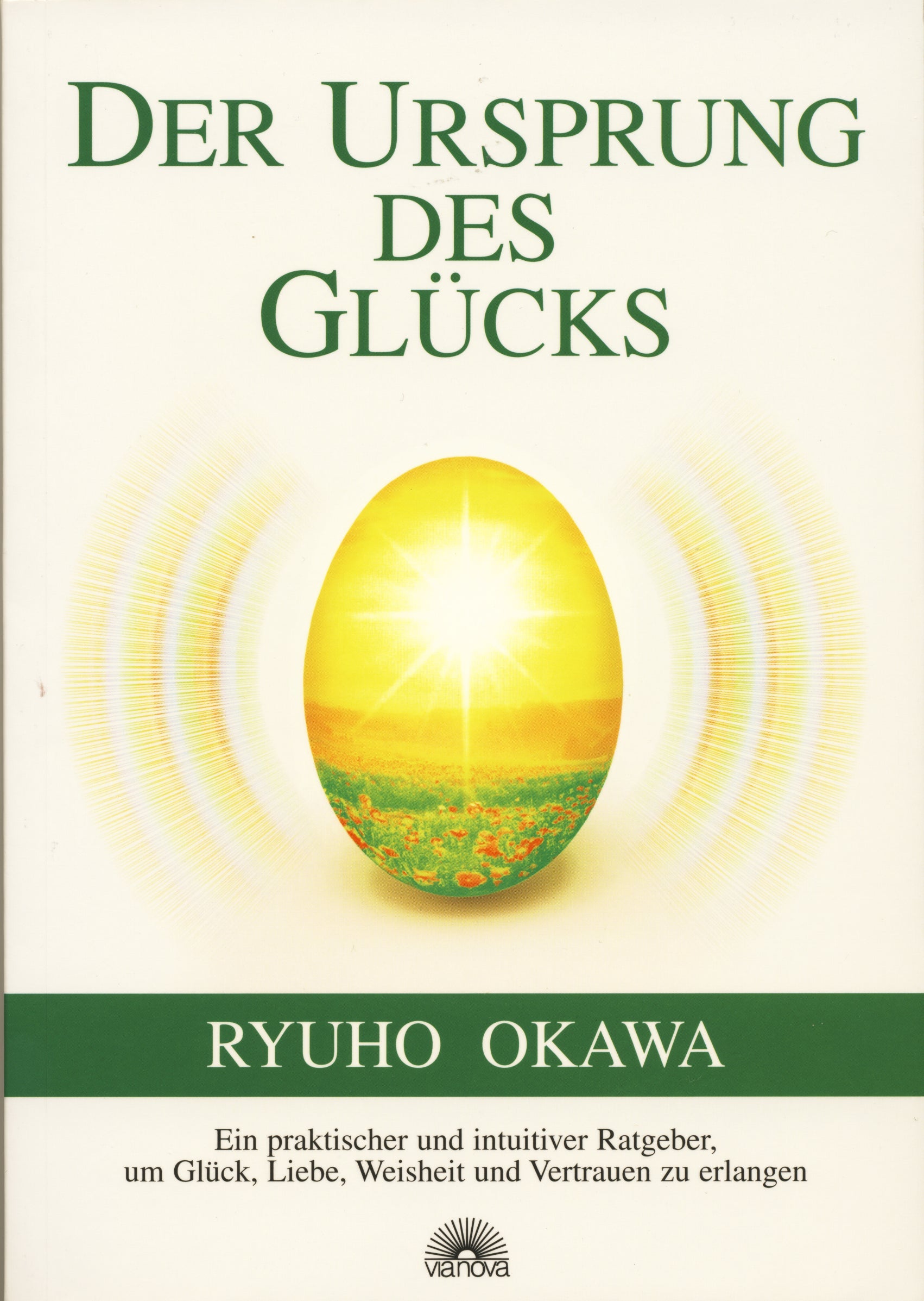 Book, The Starting Point of Happiness : An Inspiring Guide to Positive Living with Faith, Love, and Courage, Ryuho Okawa, German - IRH Press International