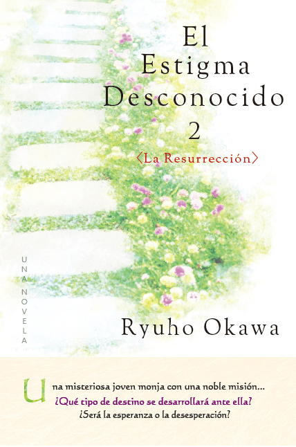 Book, The Unknown Stigma 2 <The Resurrection>, Ryuho Okawa, Spanish - IRH Press International