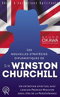 Book,The New Diplomatic Strategies of Sir Winston Churchill, Ryuho Okawa, French - IRH Press International