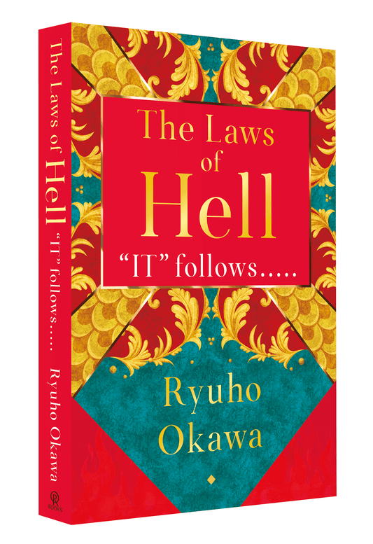 The Laws of Hell: "IT" Follows ..., Ryuho Okawa, English - IRH Press International