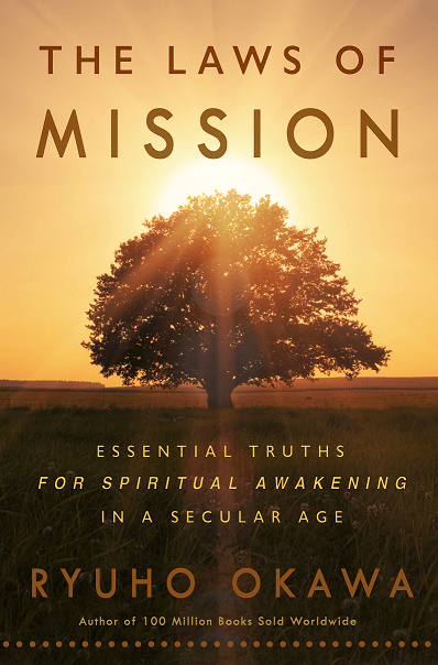 The Laws of Mission : Essential Truths For Spiritual Awakening in a Secular Age, Ryuho Okawa, English - IRH Press International