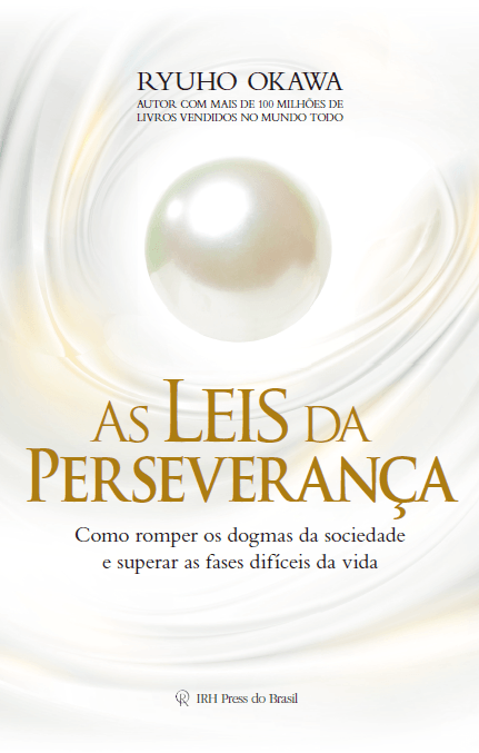 The Laws of Perseverance : Reversing Your Common Sense, Ryuho Okawa, Portuguese - IRH Press International