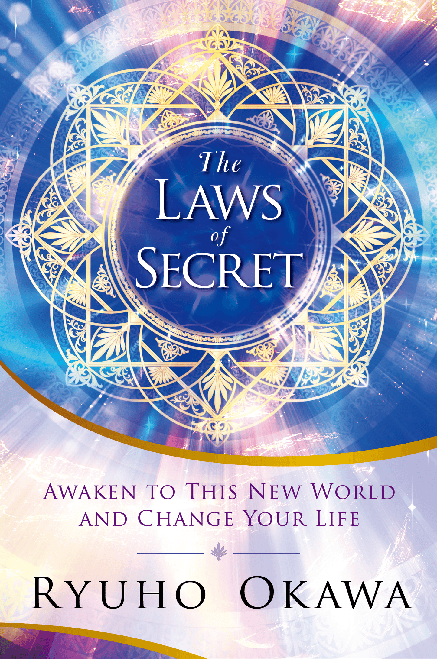 The Laws of Secret : Awaken to This New World and Change Your Life, Ryuho Okawa, English - IRH Press International