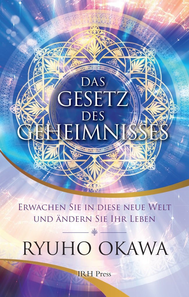 The Laws of Secret : Awaken to This New World and Change Your Life, Ryuho Okawa, German - IRH Press International