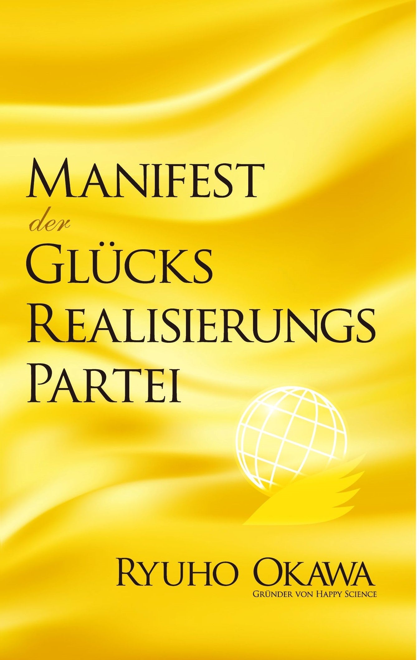 The Manifesto of the Happiness Realization Party, Ryuho Okawa, German - IRH Press International