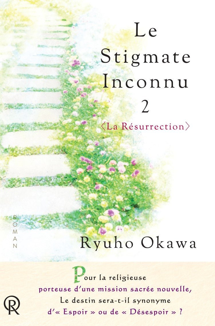 The Unknown Stigma 2 <The Resurrection>, Ryuho Okawa, French - IRH Press International
